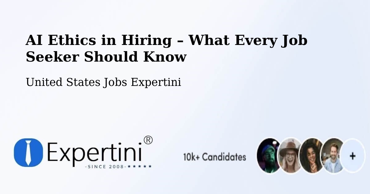AI Ethics in Recruitment & Hiring – Streamwood - Streamwood, United States Jobs Expertini